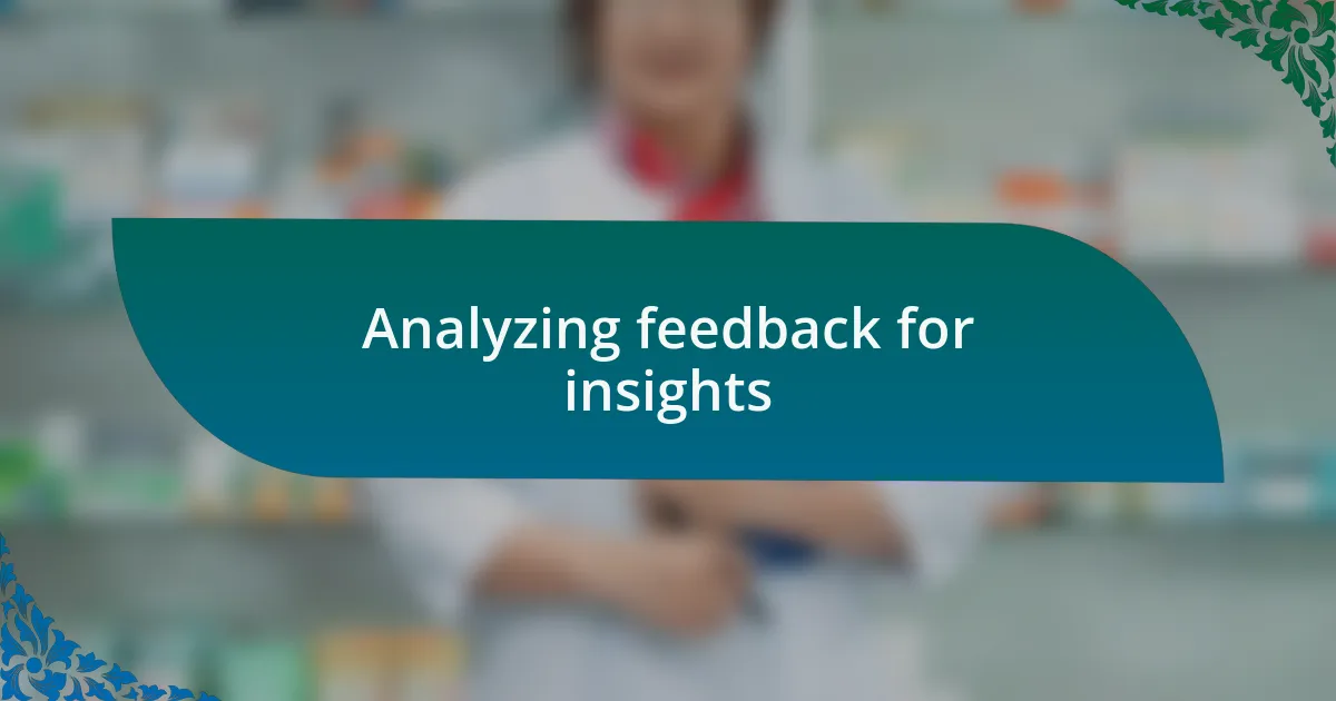 Analyzing feedback for insights