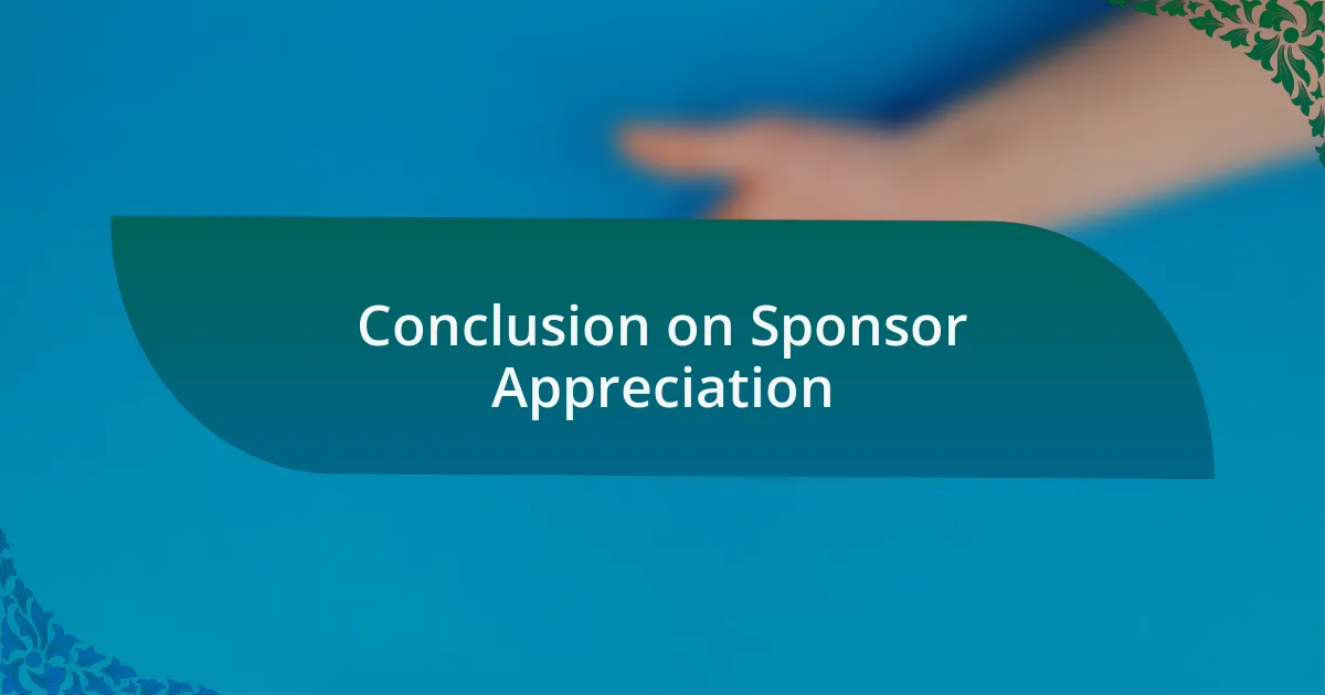Conclusion on Sponsor Appreciation