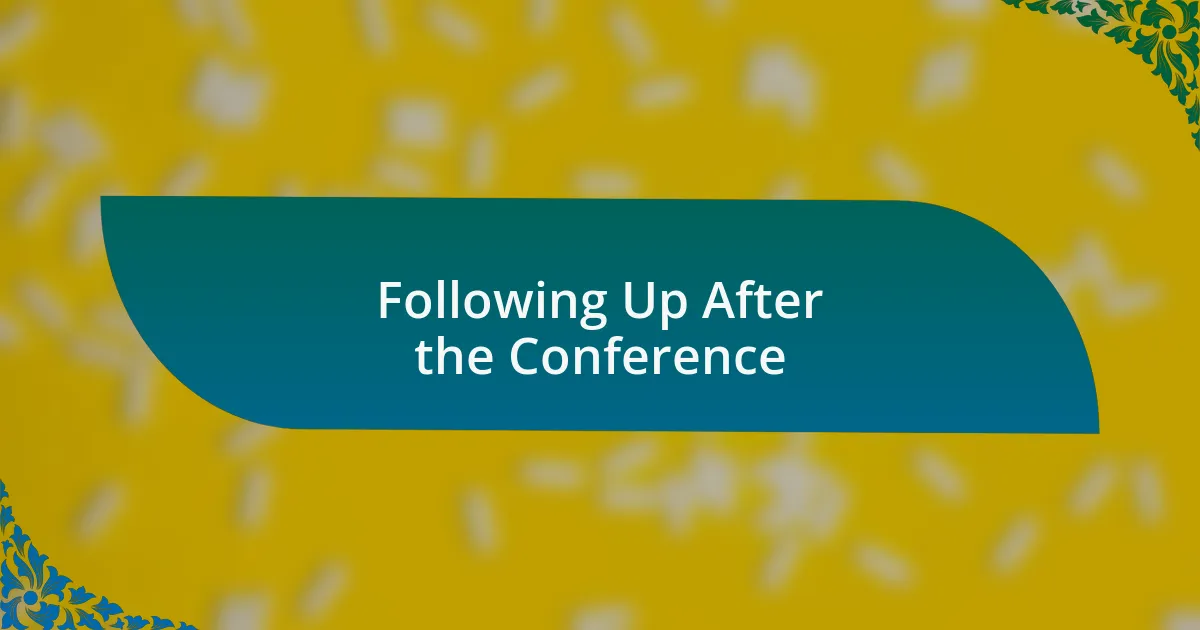 Following Up After the Conference