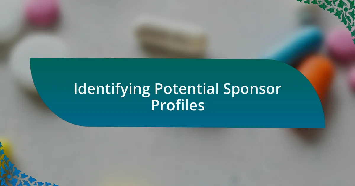 Identifying Potential Sponsor Profiles