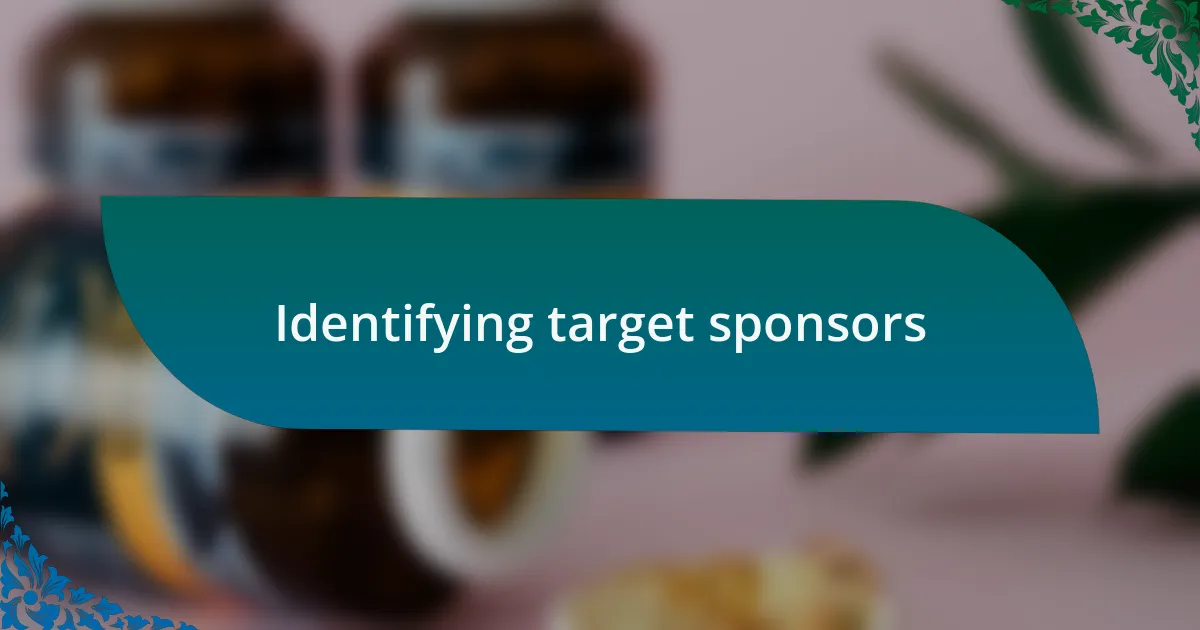 Identifying target sponsors