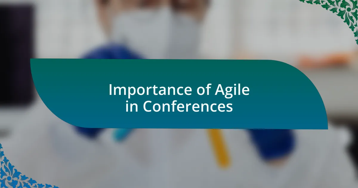 Importance of Agile in Conferences