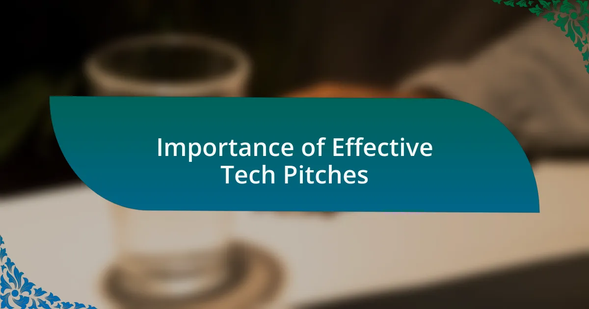 Importance of Effective Tech Pitches