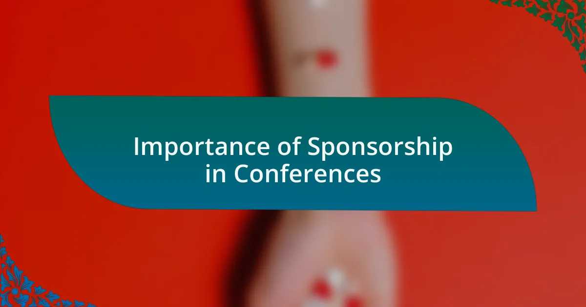 Importance of Sponsorship in Conferences