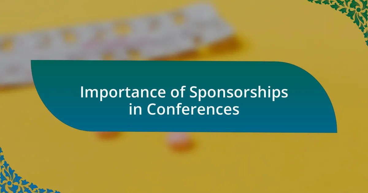 Importance of Sponsorships in Conferences