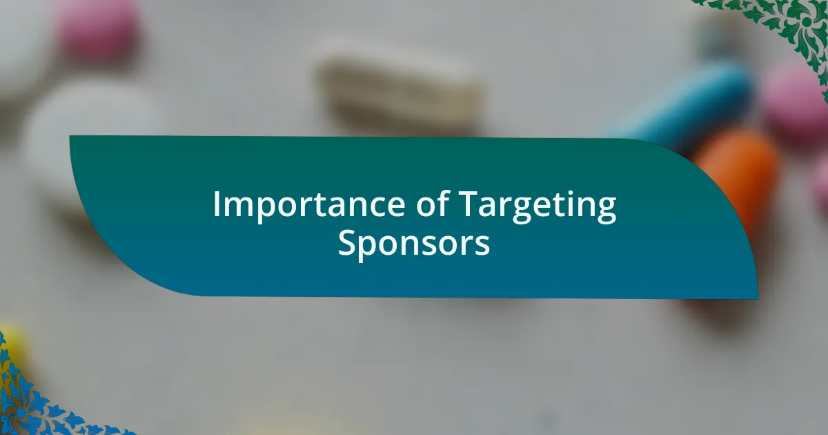 Importance of Targeting Sponsors