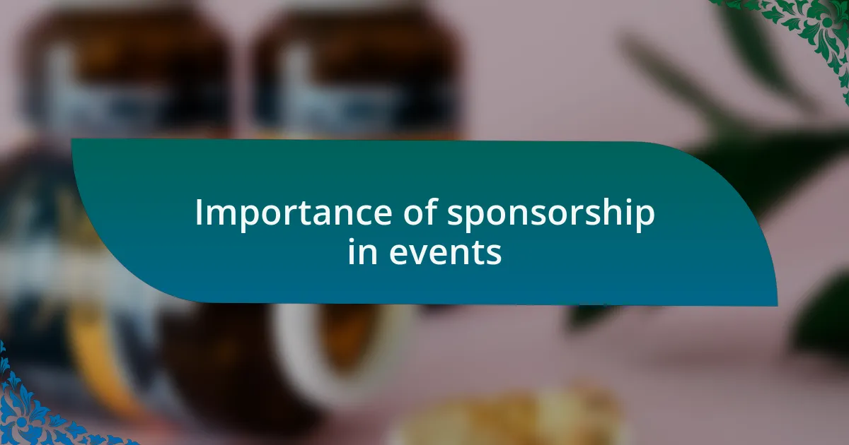 Importance of sponsorship in events