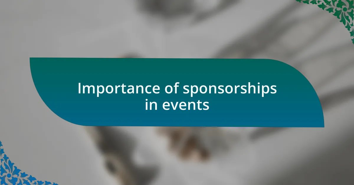 Importance of sponsorships in events