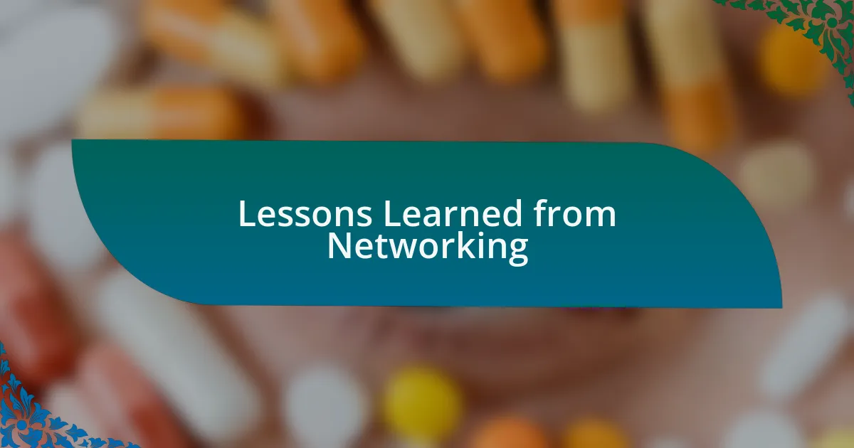 Lessons Learned from Networking