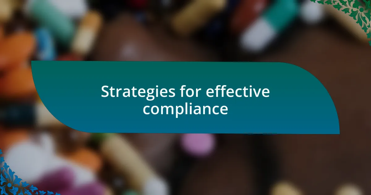 Strategies for effective compliance