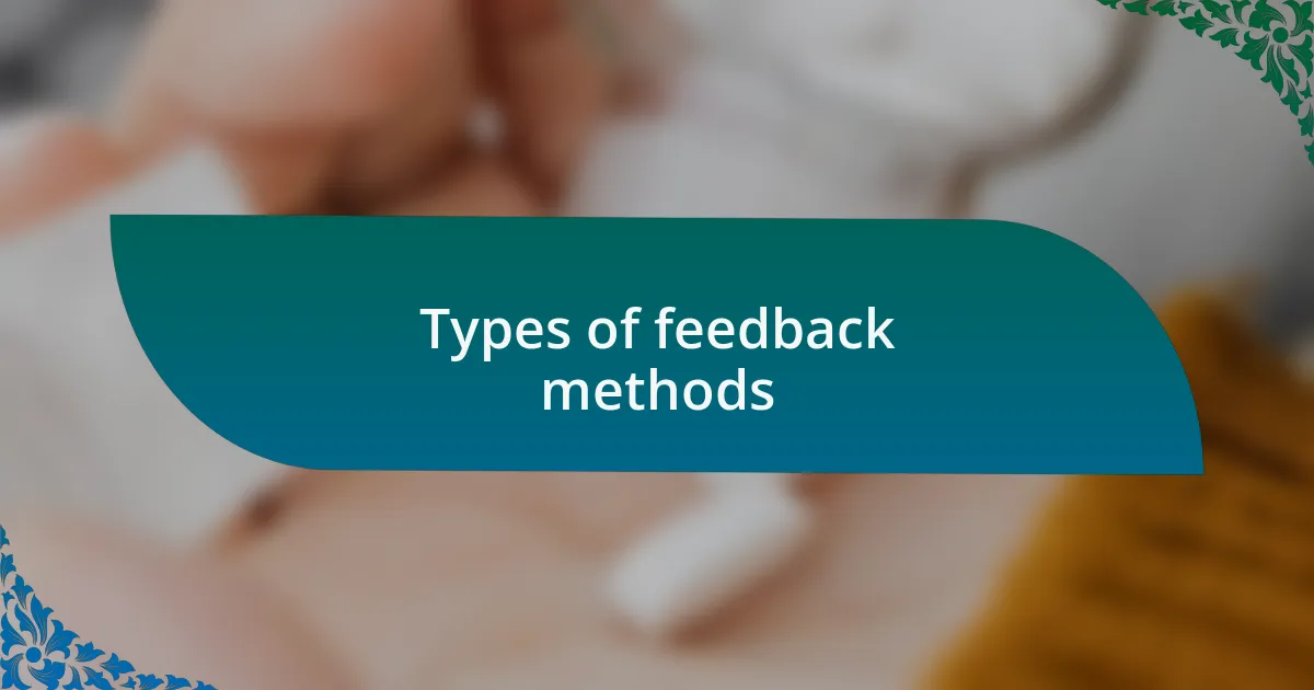 Types of feedback methods