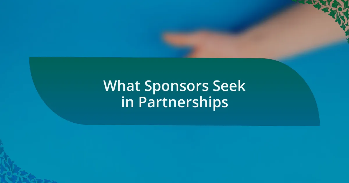 What Sponsors Seek in Partnerships